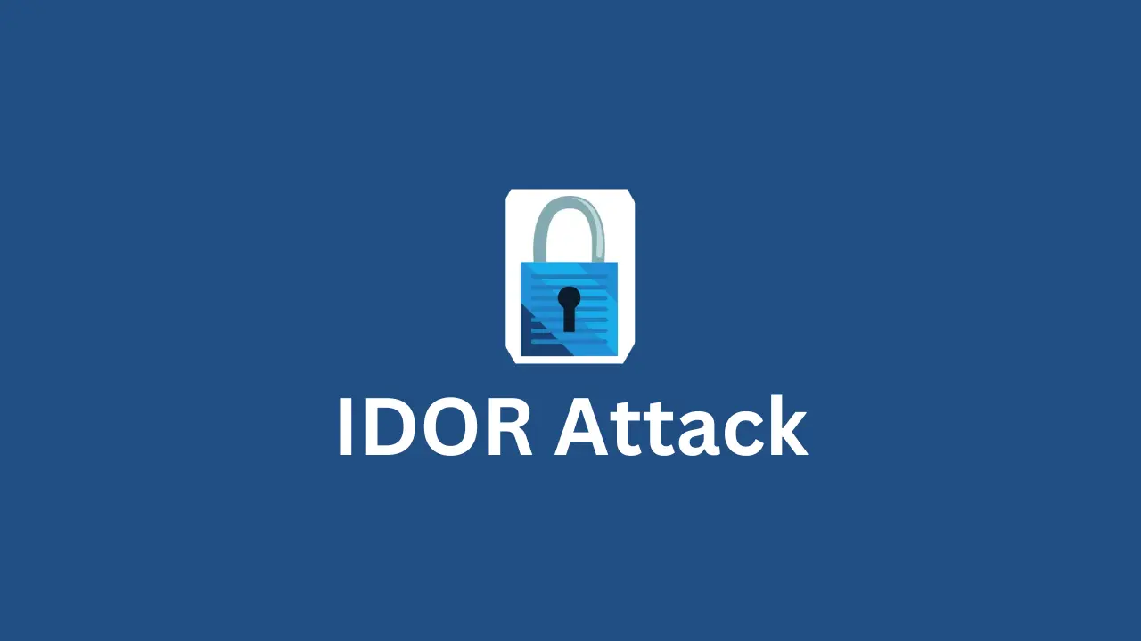 learn about idor attack and vulnerabiliy 